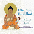 I See You, Buddha
