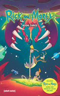 Rick and Morty Book Three Deluxe Edition