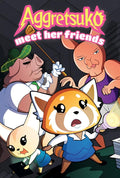 Aggretsuko Meet Her Friends