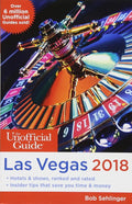 The Unofficial Guide to Las Vegas 2018 (The Unofficial Guides)