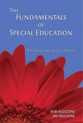 The Fundamentals of Special Education: A Practical Guide for Every Teacher (A Practical Approach to Special Education for Every Teacher)