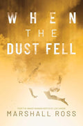When the Dust Fell