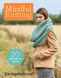 Mindful Knitting-20 Relaxing Knits