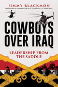 Cowboys Over Iraq: Leadership from the Saddle