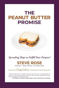 The Peanut Butter Promise: Spreading Hope to Fulfill Your Purpose!