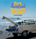 Five Hundred Summer Stories: A Life in IMAX®