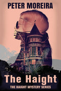 The Haight (1) (The Haight Mystery Series)