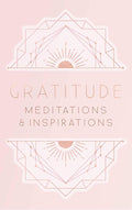 Gratitude: Meditations and Inspirations