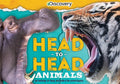 Discovery: Head-to-Head: Animals: A tail-twitching, fur-flying wild battle of the animal kingdom!