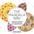 The Mandala Way: A Creative Journey into Healing and Self-empowerment