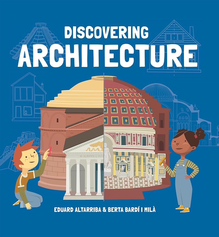 Discovering Architecture (Discovering Big Ideas)