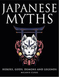 Japanese Myths (Myths & Legends)