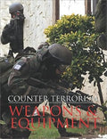 Counter-Terrorism Weapons and Equipment