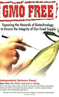 GMO Free: Exposing the Hazards of Biotechnology to Ensure the Integrity of Our Food Supply