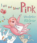 I Will Not Wear Pink