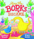 How the Borks Became: An Adventure in Evolution