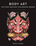 Body Art: A Tattoo Design Coloring Book