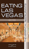 Eating Las Vegas 2018: The 52 Essential Restaurants