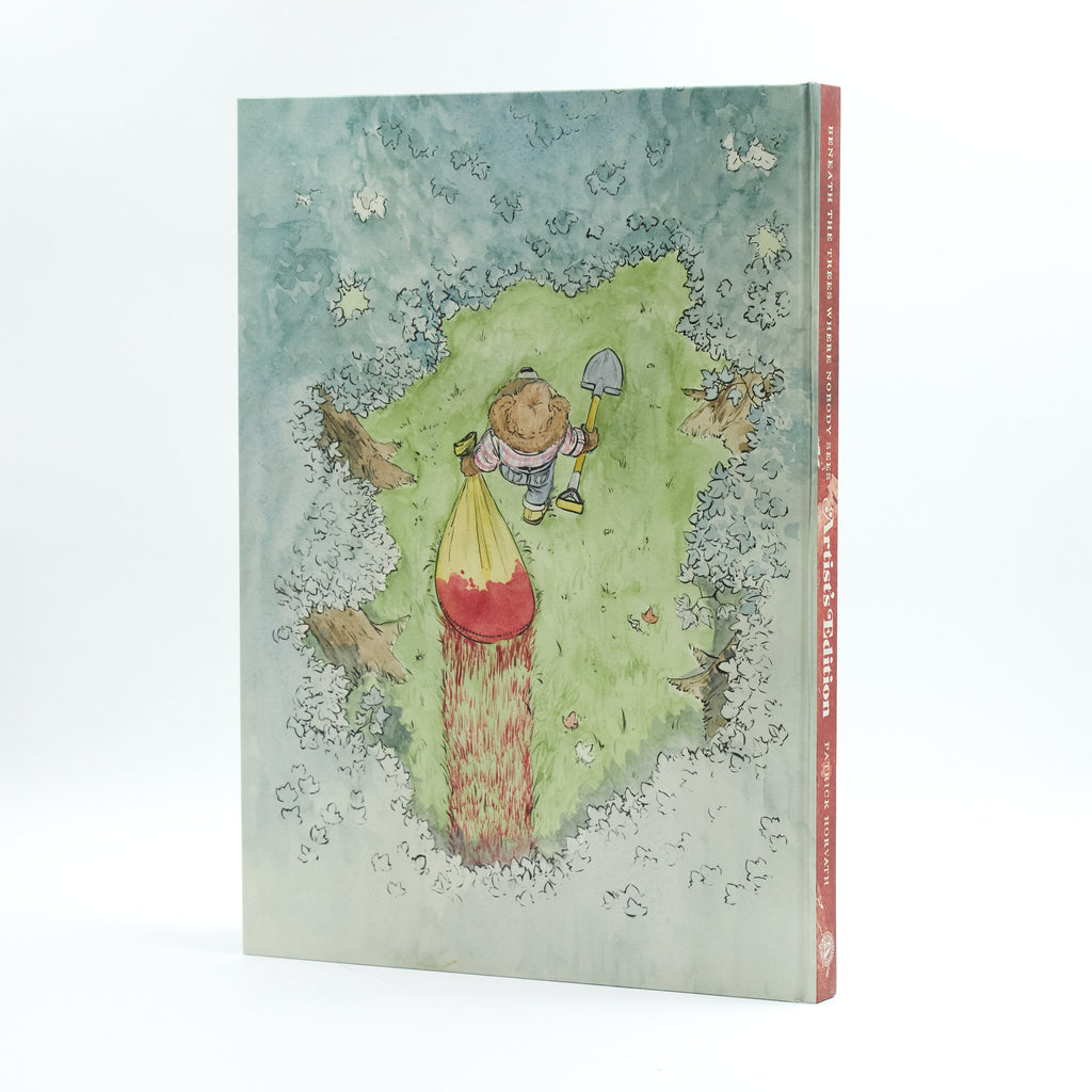 Beneath the Trees Where Nobody Sees Artist's Edition