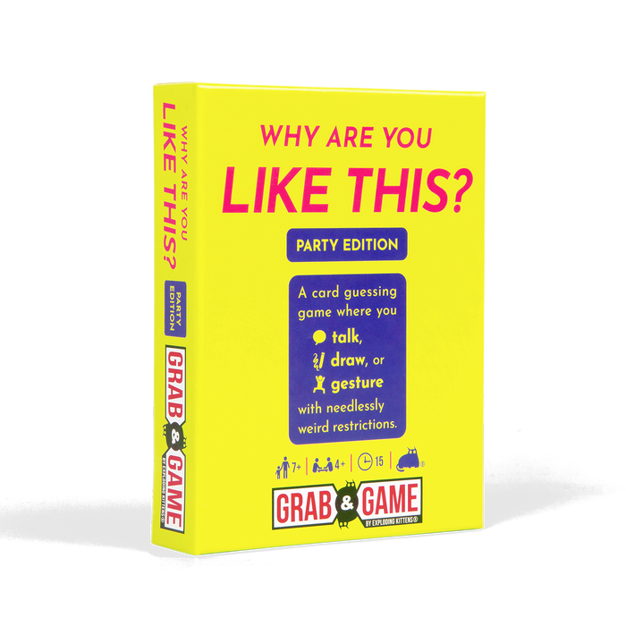 Why Are You Like This?: Grab & Game - Party Edition