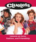 RP Minis: Clueless - Lessons on Love, Fashion, and Friendship