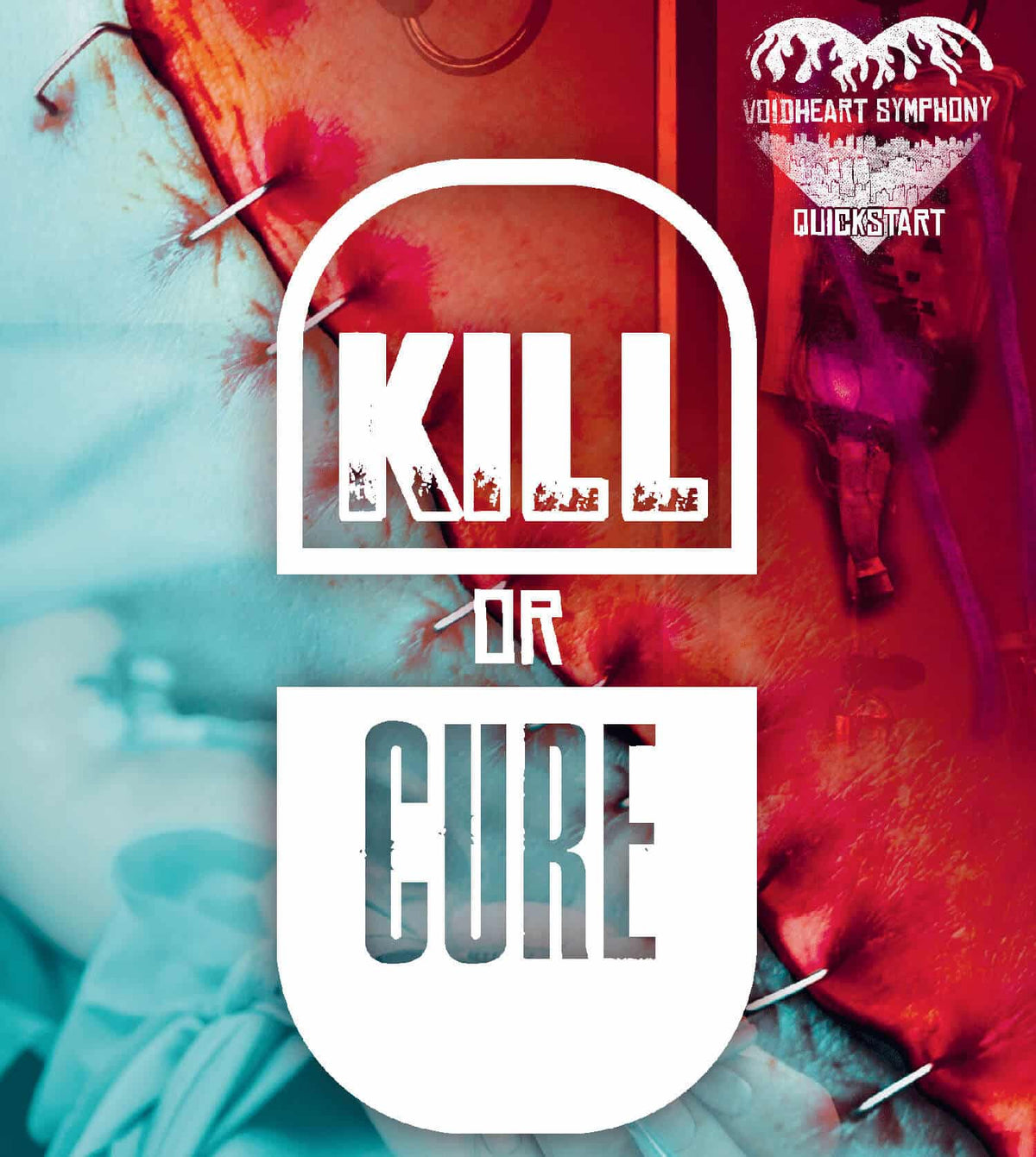 Voidheart Symphony RPG: Quickstart - Kill or Cure