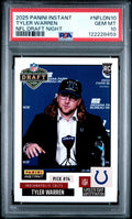 Graded 2025 Panini Instant Tyler Warren #NFLDN10 NFL Draft Night Rookie RC Football Card PSA 10 Gem Mint