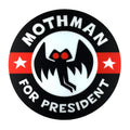 Mothman For President Campaign Sticker