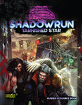 Shadowrun: 6th Edition - Tarnished Star (Runner Resource Book)