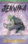 Teenage Mutant Ninja Turtles: Jennika--The Fifth Turtle