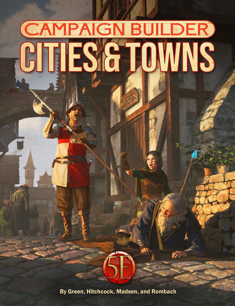Campaign Builder: Cities & Towns (5E)