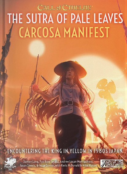 The Sutra of Pale Leaves: Carcosa Manifest