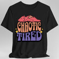 Chaotic Tired Alignment Shirt