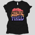 Chaotic Tired Alignment Women's Shirt
