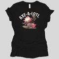 Axe-A-Lotl Funny Axolotl D&D Women's T-shirt