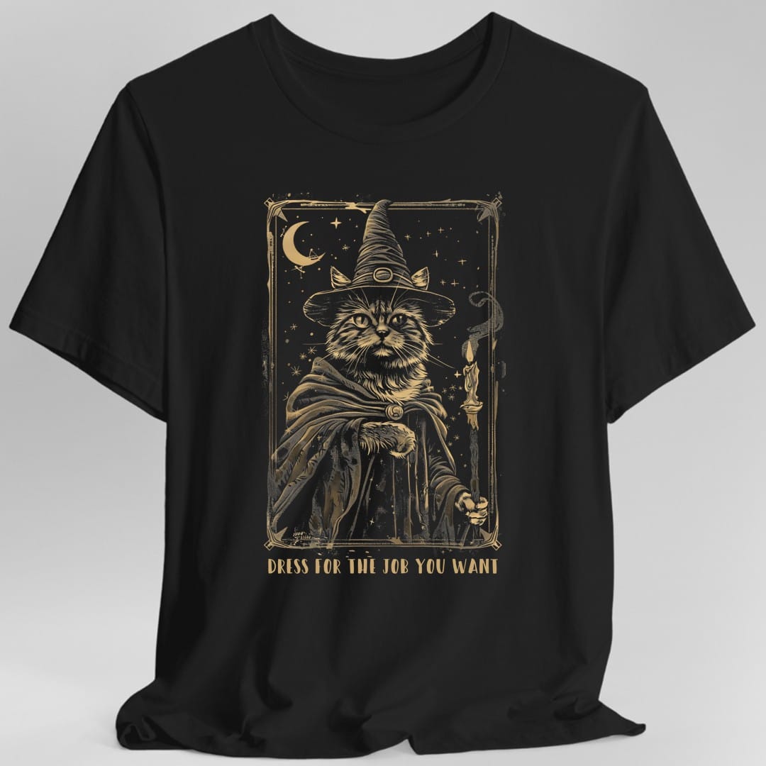 Dress For The Job You Want Tarot T-Shirt