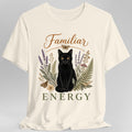 Familiar Energy T-Shirt