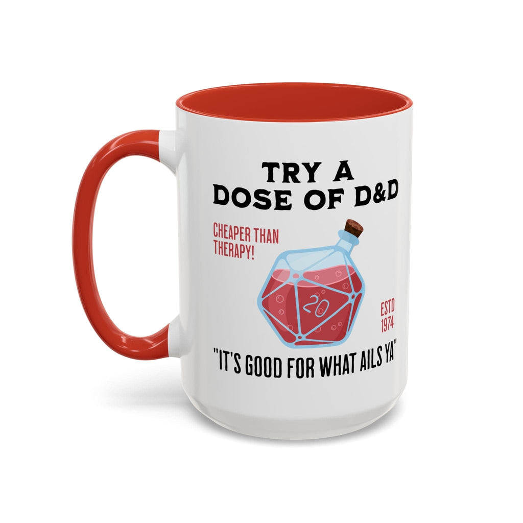 Funny D&D Mug - Try a Dose of D&D