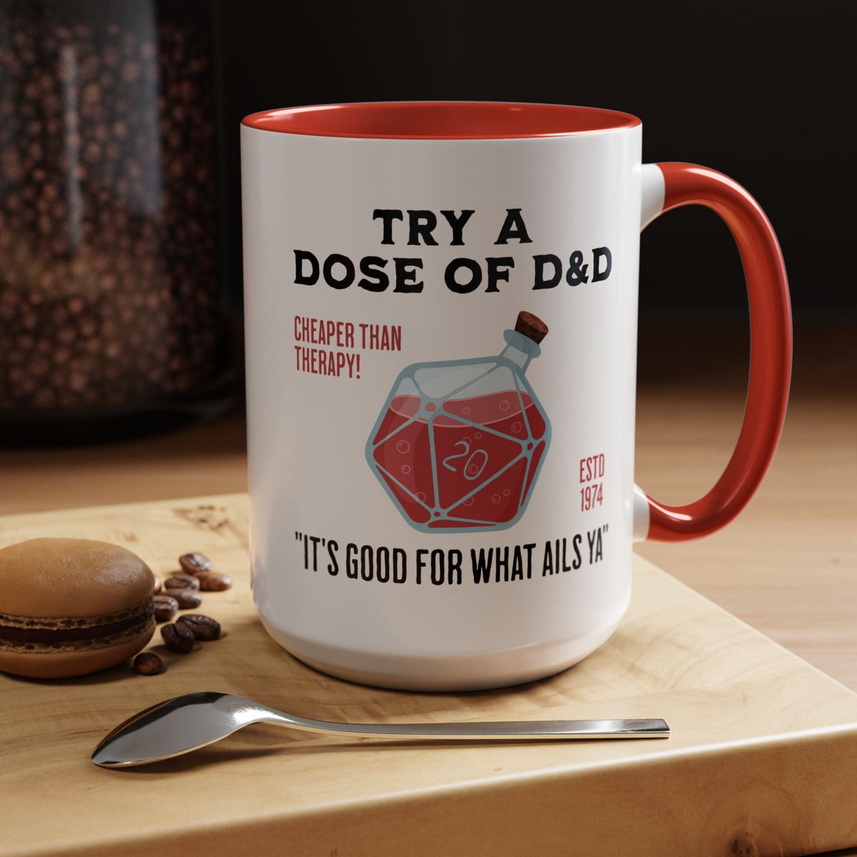 Funny D&D Mug - Try a Dose of D&D