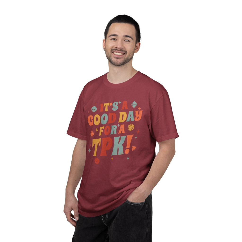 Funny DM Shirt- It's a Good Day for A TPK - Comfort Colors
