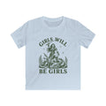 Girls Will Be Girls Kids T-Shirt