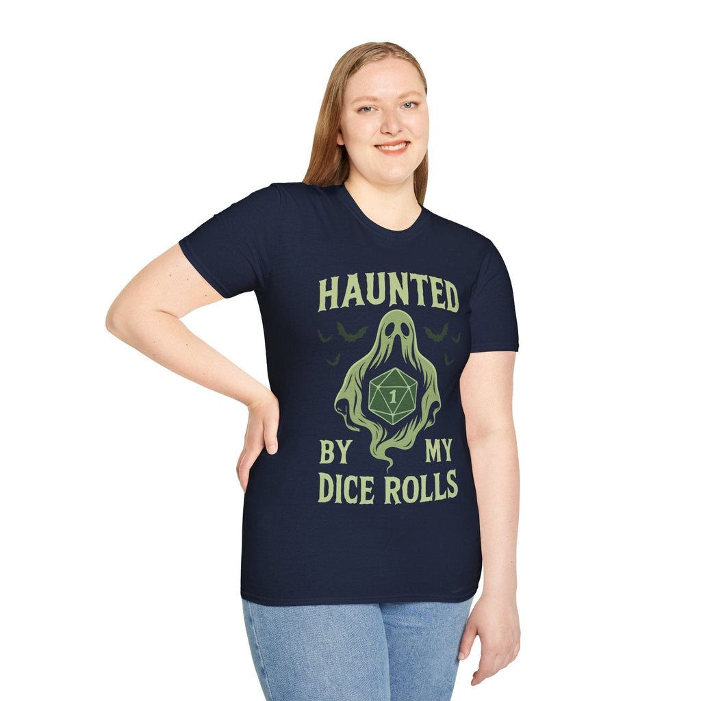 Haunted By My Dice Rolls Shirt