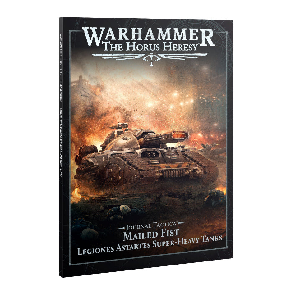 Warhammer: The Horus Heresy - Journal Tactica - Mailed Fist