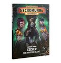 Necromunda: Underhive Journal - Escher, House of Blades