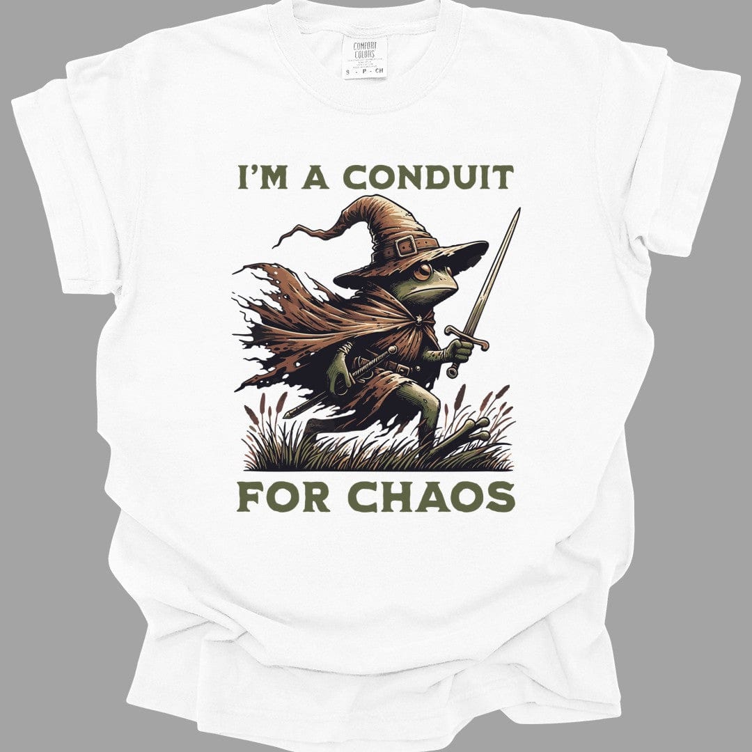 I'm A Conduit for Chaos T-shirt - Comfort Colors