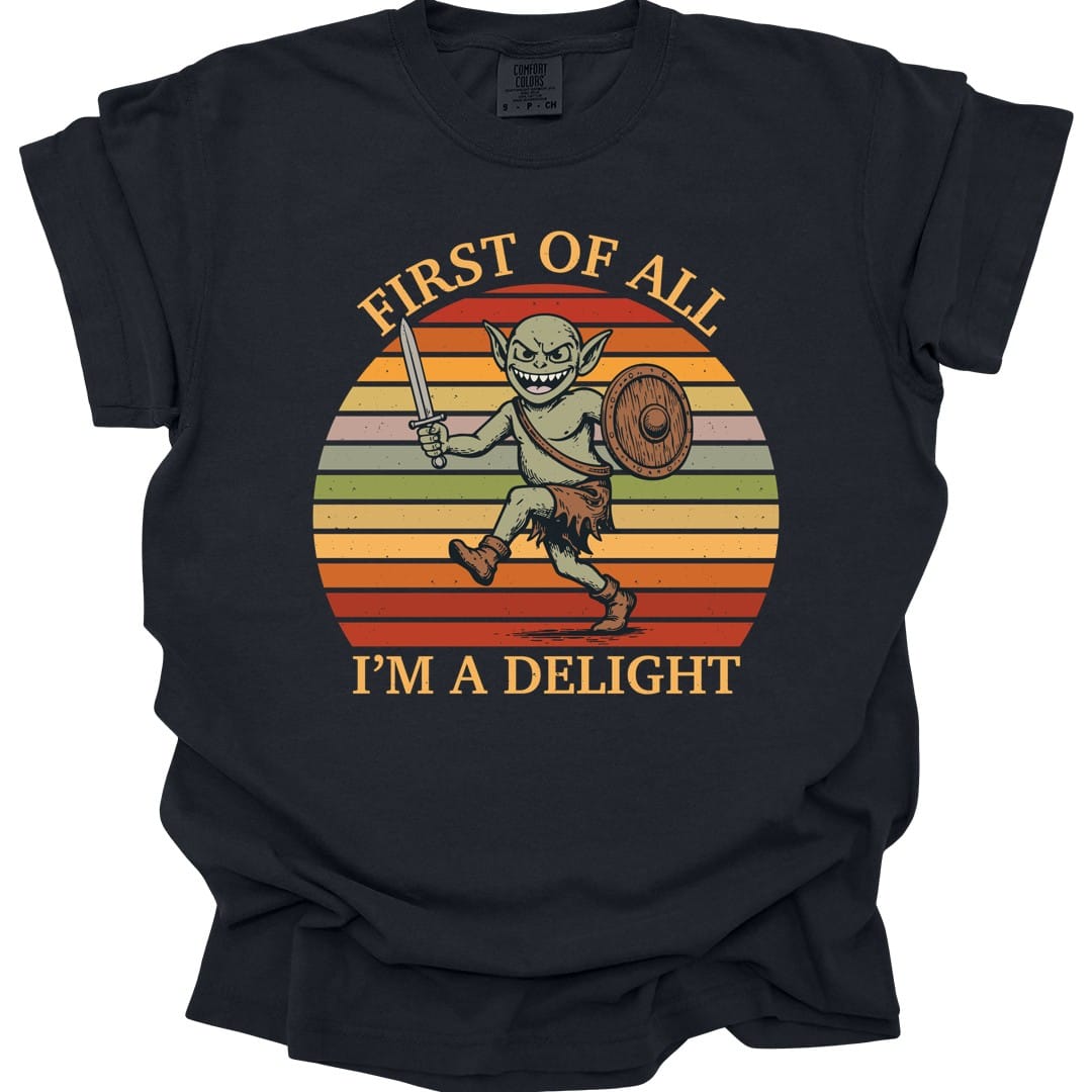 I'm a Delight Goblin Shirt - Comfort Colors