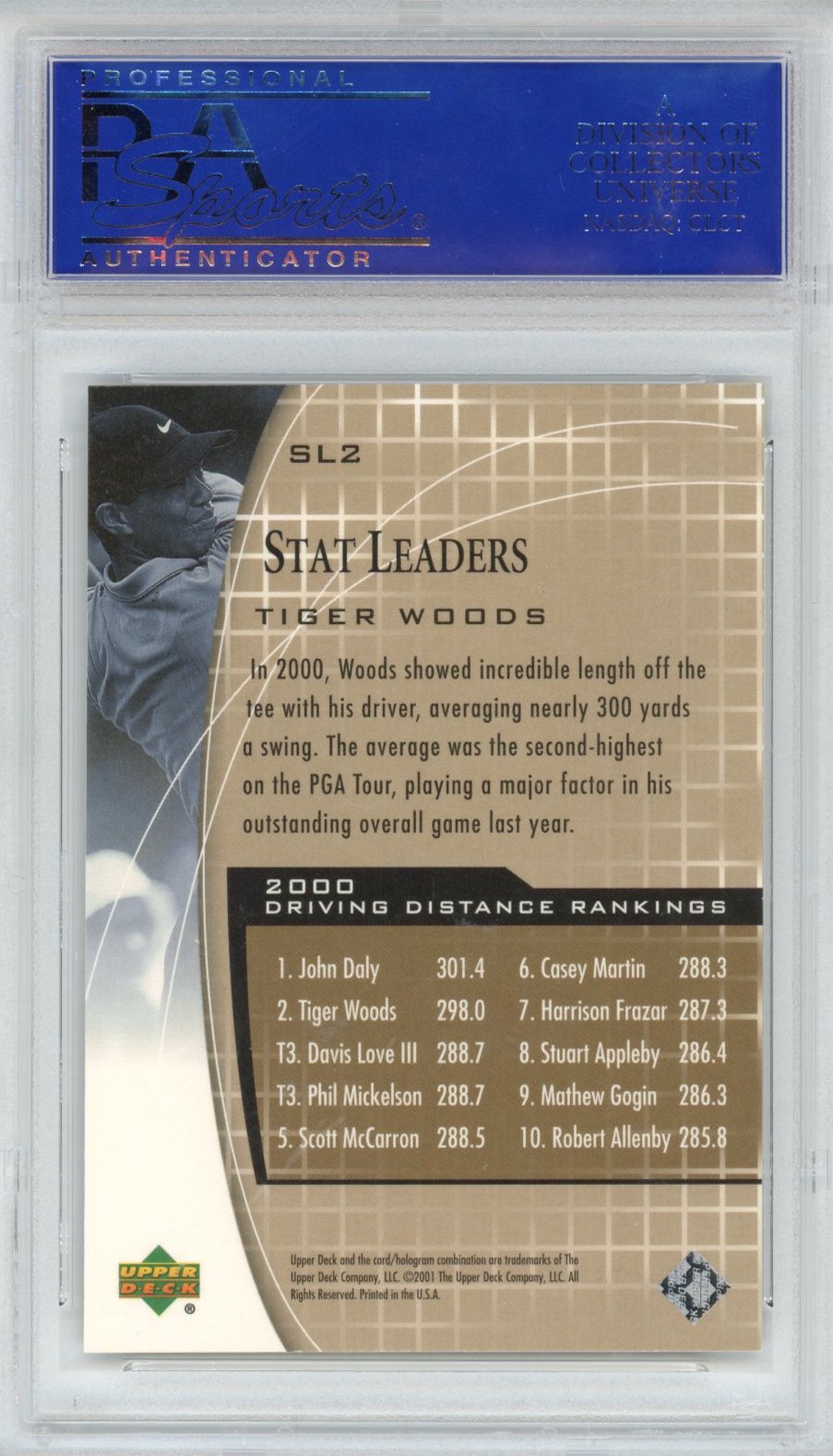 Graded 2001 Upper Deck UD Golf Tiger Woods #SL2 Stat Leaders Rookie RC Golf Card PSA 10 Gem Mint