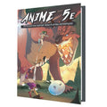 Anime 5E: Fifth Edition Fantasy Role-Playing Adventures