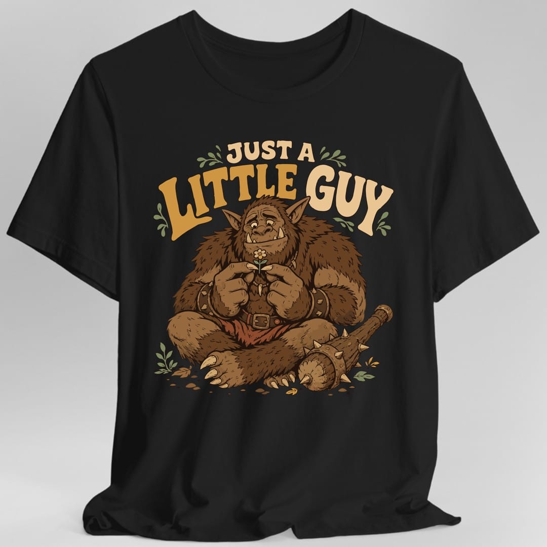 Just a Little Guy Bugbear T-Shirt