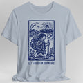 Let's Go On An Adventure Fantasy T-Shirt